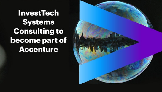 Accenture acquires InvestTech Systems Consulting for undisclosed sum
