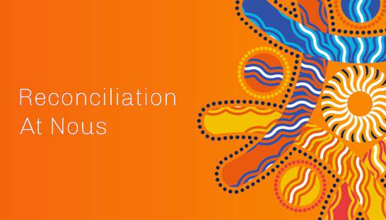 Nous launches Indigenous Consulting Offer alongside latest RAP