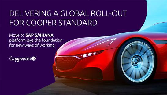 Capgemini helps Cooper Standard with SAP S/4HANA implementation