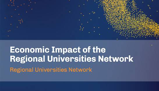 Regional Universities Network contribute $2.4 billion to economy