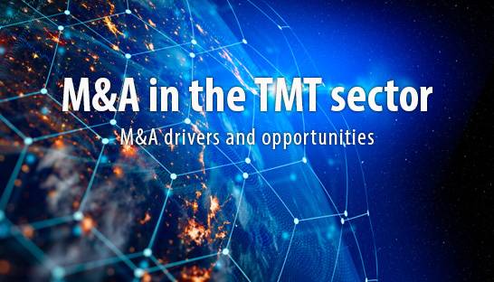 M&A in the TMT sector: Deal drivers and opportunities