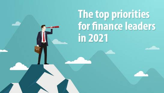 The top priorities for finance leaders in 2021