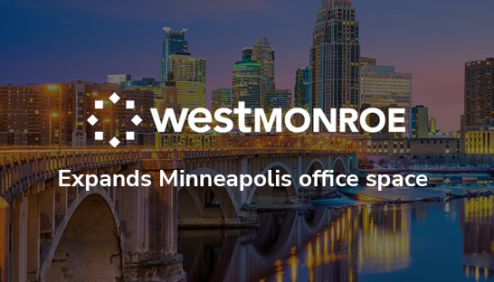 West Monroe relocates, expands Minneapolis office space