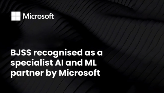 BJSS becomes specialist AI and machine learning partner with Microsoft
