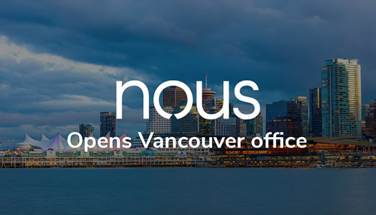 Nous Group opens Vancouver office