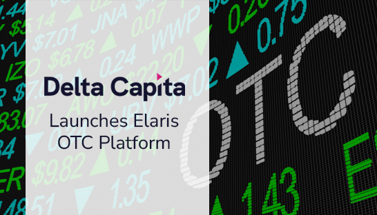 Delta Capita launches Elaris OTC platform to automate derivatives post-trade