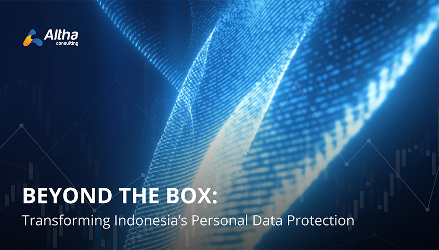 Indonesia’s Personal Data Protection: From compliance to competitive advantage