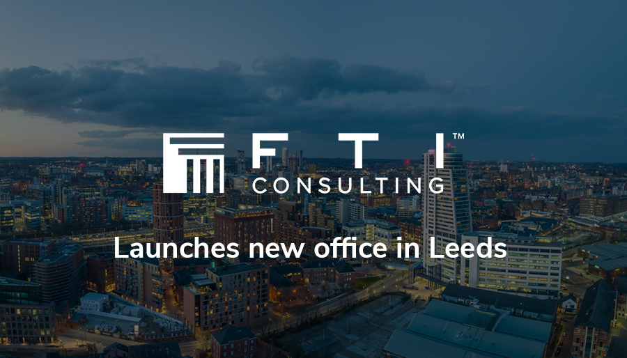FTI Consulting launches new office in Leeds, fifth in UK
